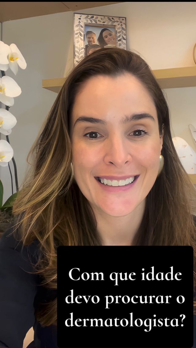 Afinal… Qual a idade ideal pra procurar um dermatologista? Assista o vídeoe me conta se concorda!!! #meudermatologista #autocuidado